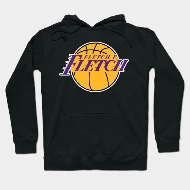 Fletch F. FLETCH - LA Lakers Style Hoodie by Simontology